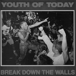Youth of Today break down the walls