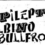 Epileptic Albino Bullfrogs -- ’88 demo